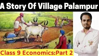The Story of Village Palampur | Class 9 Economics Chapter 1 in Hindi | | L2 | Virtual Vidya