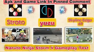 uzu vs Skyline Edge Vs Strato | Best Emulator |Naruto Ninja Storm 4 Gameplay Test| Apk Download