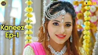 Kaneez Web Series | Web Series | Ullu Ep-1 Review | Kooku Web Series | New Web Series | Kaneez |