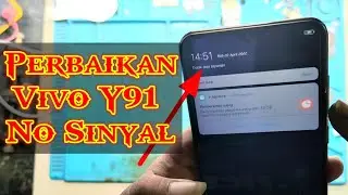 Vivo Y91 1817 Tidak Ada Sinyal /Tidak ada layanan