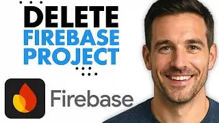 How To Delete Firebase Project (Step-by-Step Guide 2026)