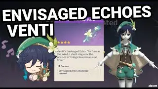 Venti's Envisaged Echoes Guide | Genshin Impact