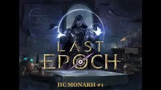 Last epoch Hardcore - Вспоминаем как играть