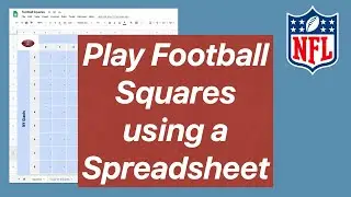 How to play Football Squares on a Google Sheet spreadsheet template (Super Bowl Squares)