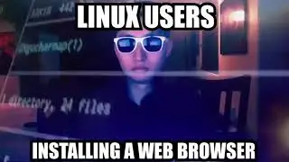 Linux users installing a web browser