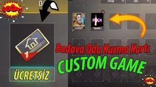 PUBG MOBILE ODA KARTI BEDAVA NASIL ALINIR  CUSTOM GAME ÜCRETSİZ !!!