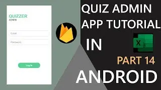 Quizzer Admin App in android studio(Part-14)| Scanning EXCEL file | Hindi Tutorial 2019