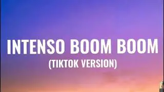 INTENSO BOOM BOOM (TIK TOK VERSION) LUIS CORDOBA REMIX