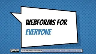 Webforms for Everyone