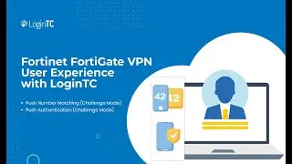 Fortinet FortiGate VPN Multi-Factor Authentication (2FA/MFA) User Experience with Push