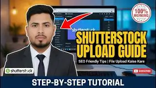 How to Upload Files on Shutterstock | Step-by-Step Guide for Beginners 2026