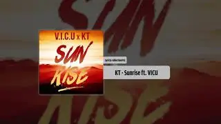 KT - Sunrise ft. VICU (Audio)