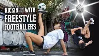 Kickin' It with Freestyle Footballers