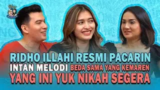 RIDHO ILLAHI RESMI PACARIN INTAN MELODI 💜😍 BEDA SAMA YANG KEMAREN, YANG INI YUK NIKAH SEGERA 😇