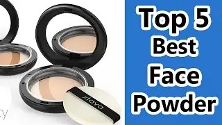 Top 5 Best Face Powder Reviews 2019 Oily Skin