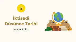 Adam Smith ve Görünmez El