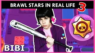 BRAWL STARS IN REAL LIFE 3