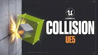 Understanding Collision in Unreal Engine 5
