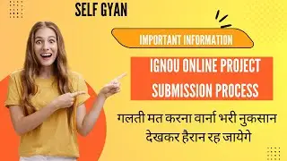 ignou online project upload full process 2023,Step-by-step process for IGNOU project upload