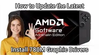 Legion Go 780M Graphic Drivers & AMD Adrenaline Update | Easy Installation Guide