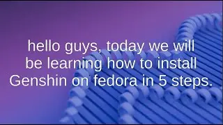 genshin on fedora
