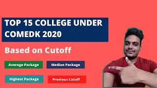 TOP 15 COMEDK COLLEGE 2020 | Cutoff | Placement Record | NIRF Rank | FEES |Intake| Rank Mark College