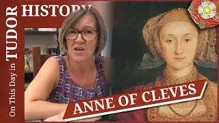 September 22 - Anne of Cleves, fourth wife of Henry VIII