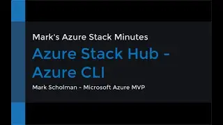 Azure Stack Hub - Azure CLI