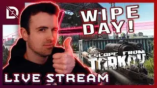 🔴 12.12 WIPE DAY TARKOV W/ DRLUPO