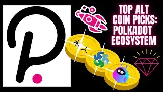 Top Alt Coin Picks on Polkadot Ecosystem