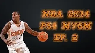 NBA 2K14 PS4 Suns My GM Ep. 2 - Face Reveal | Facecam