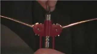 Wine Advice : How to Open Wine With a Lever Opener