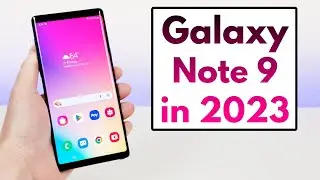 Samsung Galaxy Note 9 in 2023 - (Still Worth It?)