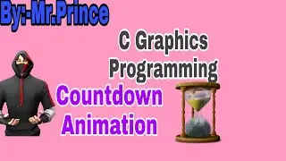 C graphics programming|Countdown animation in C Graphics Program