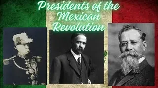 Presidents of the Mexican Revolution