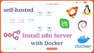n8n - Install n8n Server with Docker on Linux Ubuntu/Debian | Complete Setup Guide