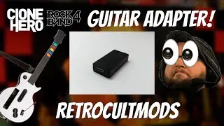 Use a Wii guitar with Clone Hero AND Rock Band 4 with ONE Adapter! (RetroCultMods)