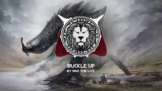 Nick The Lot - Buckle Up