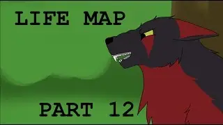 Life MAP Part 12