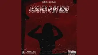 Forever In My Mind