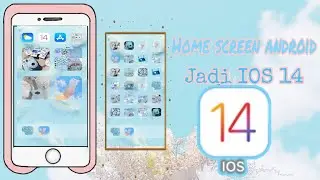 Cara mengubah tampilan Android||menjadi tampilan iPhone IOS 14 Terbaru 2020