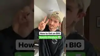 How To Get Your Music On Big Spotify Playlists 