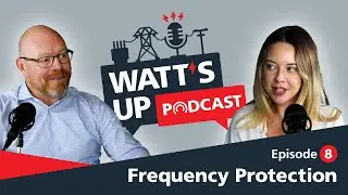 Frequency Protection  I Megger Watt's up podcast I EP08
