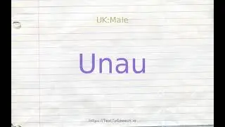 How to pronounce unau