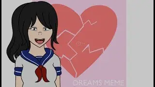 ♥Dreams meme♥