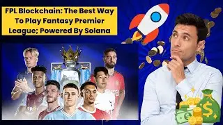 Why FPL Blockchain is the Future of Fantasy Sports!
