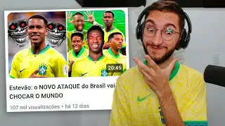Estevão: o NOVO ATAQUE do Brasil vai CHOCAR O MUNDO