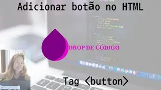 Adicionando botão no HTML com a tag button