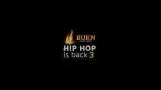 Burn Hiphop İs Back 3