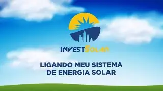 COMO LIGAR  O SEU SISTEMA DE ENERGIA SOLAR CORRETAMENTE!
